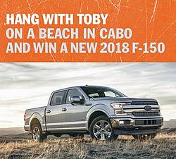 Toby Keith Win a Ford F-150 & Trip to Mexico Sweepstakes