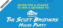 HGTV Scott Brothers House Party Tour Sweepstakes