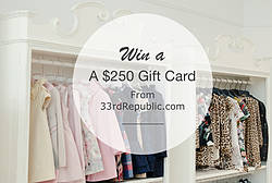 33rd Republic: Win a $250 Gift Card