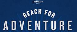 Camarena Reach for Adventure Text for a Chance to Win