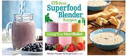 Pausitive Living: 175 Superfood Blender Recipes Book Giveaway