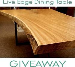 $2500 Live Edge Dining Table Giveaway