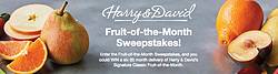 Harry & David Fruit-of-the-Month Club Sweepstakes
