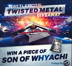 Discovery the BattleBots Twisted Metal Giveaway