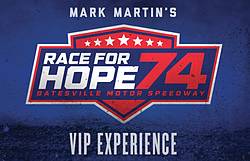 Valvoline Mark Martin Race for Hope 74 VIP Experience Sweepstakes