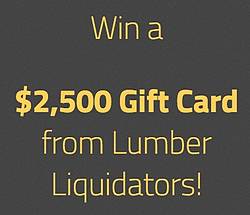 Do It Yourself Lumber Liquidators Sweepstakes