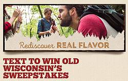 Old Wisconsin Rediscover Real Flavor Sweepstakes