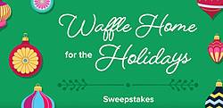 Coca-Cola Waffle Home for the Holidays Sweepstakes