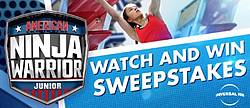 American Ninja Warrior Junior Watch & Win Sweepstakes