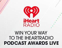 iHeartRadio Trip to the Podcast Awards Sweepstakes