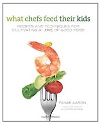 Leite's Culinaria: What Chefs Feed Their Kids Giveaway
