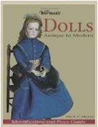 Cotton Ridge Books: Warman’s Dolls Antique To Modern By Mark F. Moran Giveaway