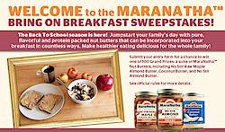 The MaraNatha Bring On Breakfast Sweepstakes