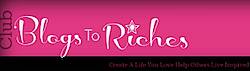 Moms And Munchkins: Blogs to Riches VIP Membership Giveaway