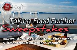GE Cafe "Taking Food Further Sweepstakes"