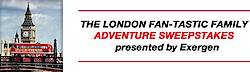Exergen: London Fan-Tastic Family Adventure Sweepstakes
