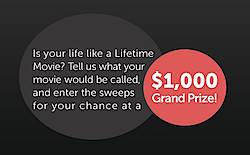 My Life Is A Lifetime Movie Sweepstakes