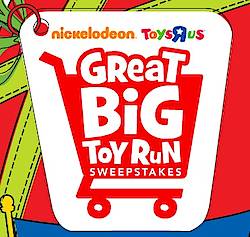 Nickelodeon and Toys “R” Us Great Big Toy Run Sweepstakes