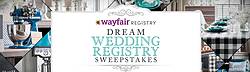 Wayfair Dream Wedding Registry Sweepstakes