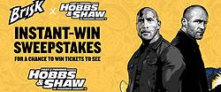 Brisk Hobbs & Shaw Instant Win Game