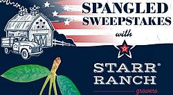 Farm Star Living Starr Spangled Sweepstakes