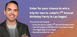 iHeatRadio Jubal’s 7th Annual Birthday Party Sweepstakes