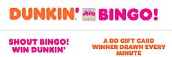 Dunkin’ Bingo Instant Win Game