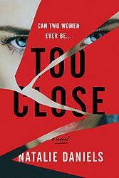 Mamalikesthis: Too Close Book Giveaway