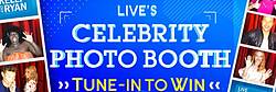 Kelly and Ryan Live’s Celebrity Photo Booth Sweepstakes