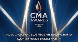 Music Choice X Blue Ridge CMA Awards Sweepstakes