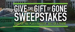 Bagster Give the Gift of Gone Sweepstakes