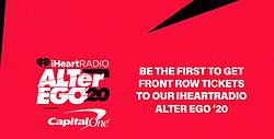 iHeart Radio Alter Ego Front Row Sweepstakes