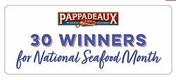 Pappadeaux Seafood Kitchen’s National Seafood Month Sweepstakes