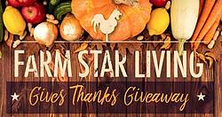 Farm Star Living Gives Thanks Giveaway