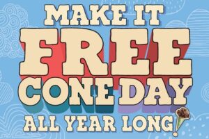 Ben & Jerry’s “Free Cone Day All Year Long” Sweepstakes