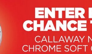 Global Golf Callaway Chrome Soft Sweepstakes