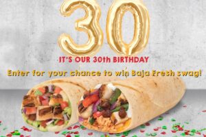Baja Fresh It’s Our Birthday Swag Giveaway