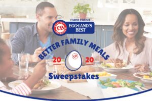 Eggland’s Best “Better Family Meals” Instant Win Game and Sweepstakes